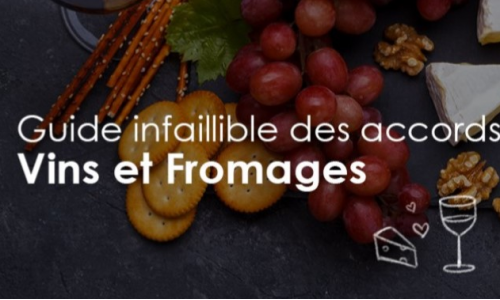 Guide des accords vins et fromages, pour recevoir comme un pro!