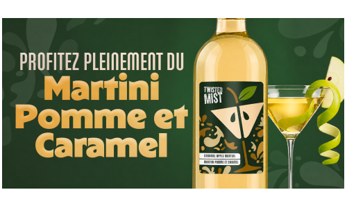 NOUVEAUTÉ TWISTED MIST - MARTINI POMME ET CARAMEL